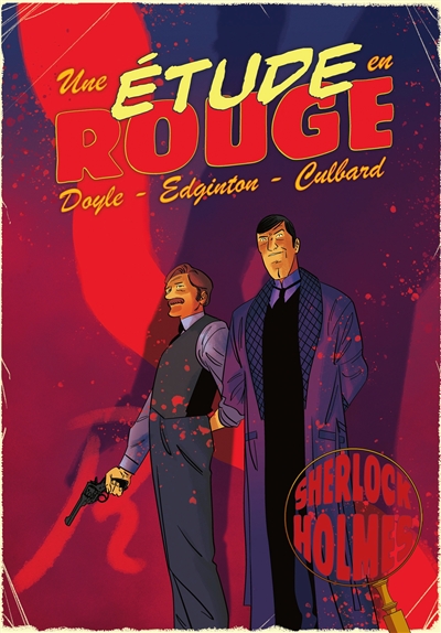 Sherlock Holmes. Une étude en rouge : une histoire illustrée de Sherlock Holmes