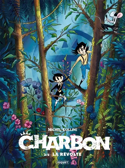 Charbon. Vol. 2. La révolte