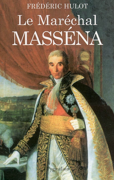 Le maréchal Masséna