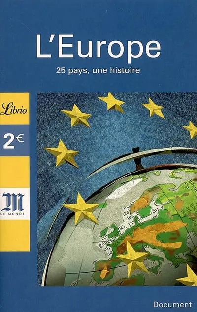 L'Europe : 25 pays, une histoire