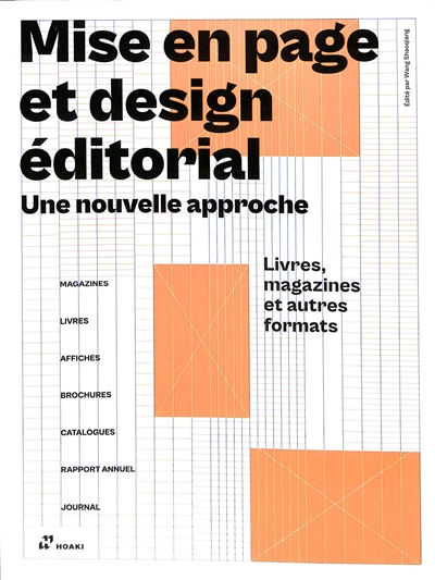 Mise en page et design éditorial : une nouvelle approche : livres, magazines et autres formats