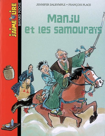 J'aime lire 340 - Manju et les samouraïs