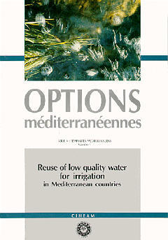Reuse of low quality water for irrigation in Mediterranean countries : proceedings
