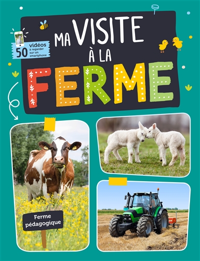 Ma visite à la ferme