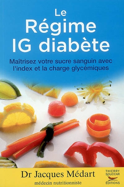 Le régime IG diabéte : maîtrisez votre sucre sanguin avec l'index et la charge glycémique