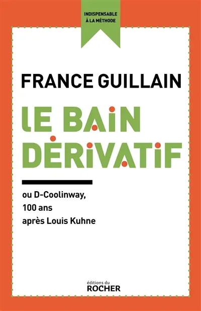 Le bain dérivatif ou D-Coolinway : 100 ans après Louis Kuhne