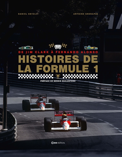 Histoires de la formule 1 : de Jim Clark à Fernando Alonso