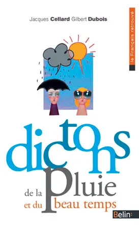 Dictons de la pluie et du beau temps