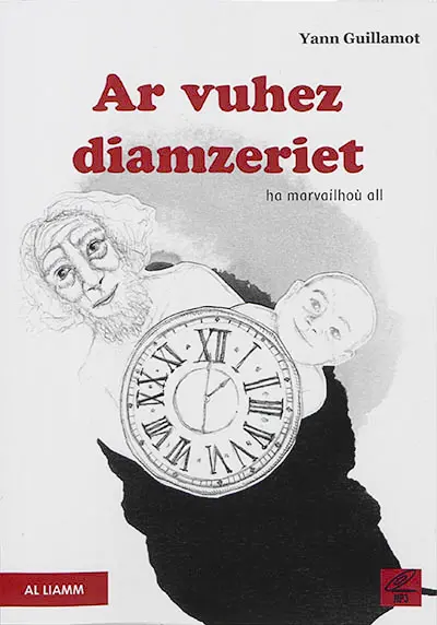 Ar vuhez diamzeriet : ha marvailhoù all