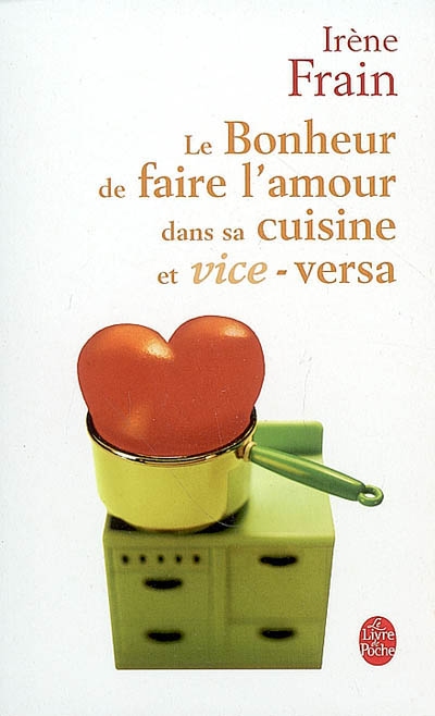 Le bonheur de faire l'amour dans sa cuisine et vice-versa