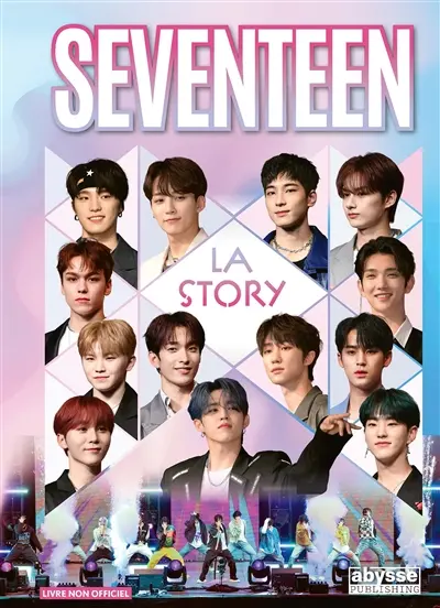 Seventeen : la story