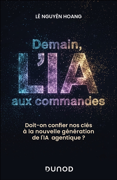 Demain, l'IA aux commandes...