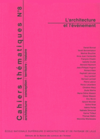 Cahiers thématiques, n° 8. L'architecture et l'événement