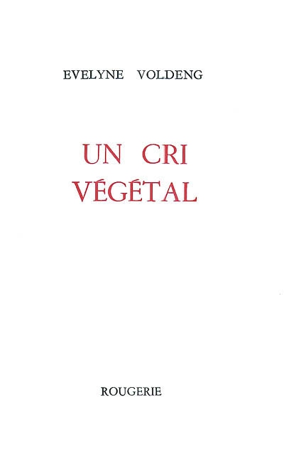 Un cri végétal