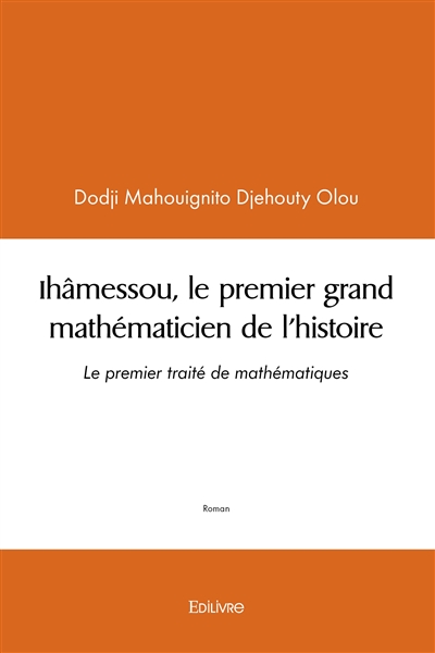 Ihâmessou, le premier grand...