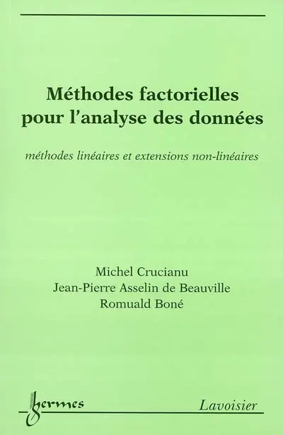 Méthodes factorielles pour l'analyse des données : méthodes linéaires et extensions non-linéaires