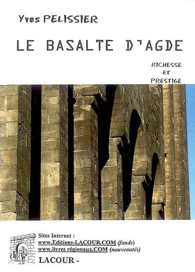 Le basalte d'Agde : richesse et prestige