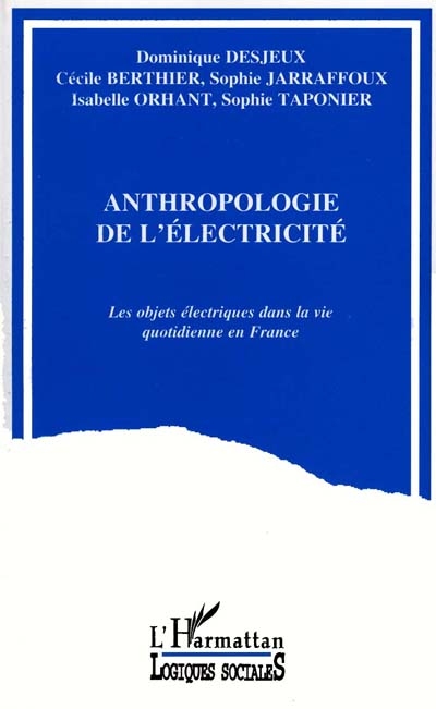 Anthropologie de l'électricité : les objets électriques dans la vie quotidienne en France