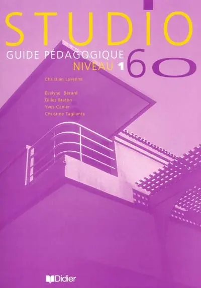 Studio 60, niveau 1 : guide pédagogique