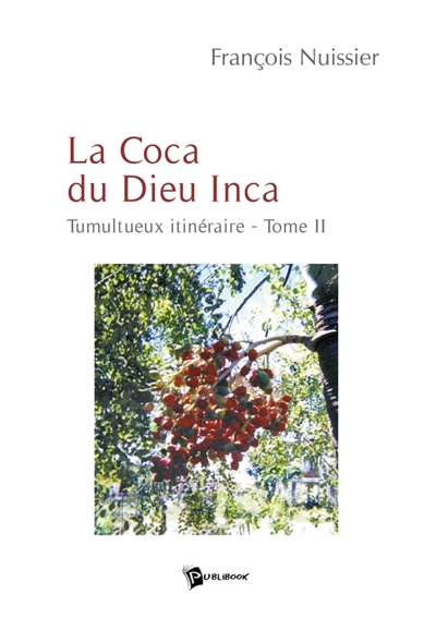 La Coca du Dieu Inca