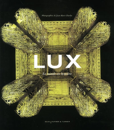 Lux : le monde en lumière