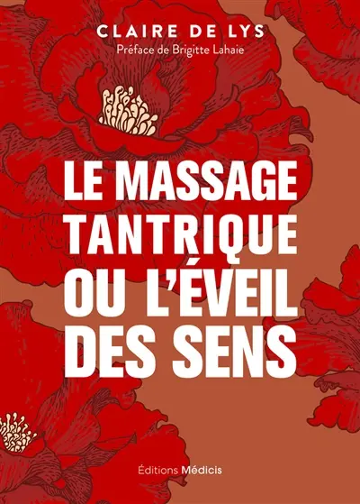 Le massage tantrique ou L'éveil des sens