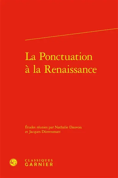 La ponctuation à la Renaissance