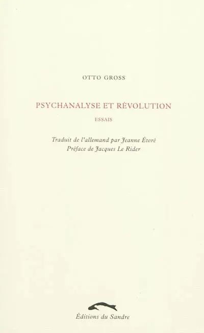 Psychanalyse et révolution : essais