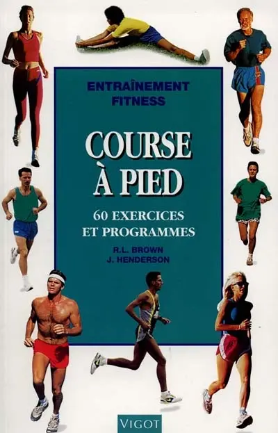 Course à pied : 60 exercices et programmes