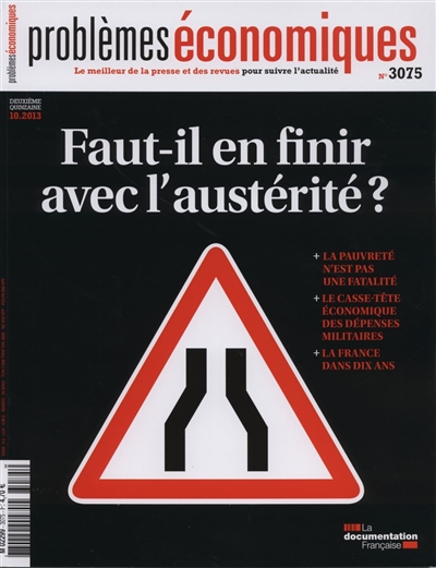 Problèmes économiques, n° 3075. Faut-il en finir avec l'austérité ?