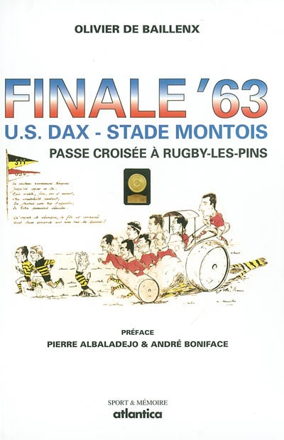 Finale '63, U.S. Dax-Stade Montois : passe croisée à Rugby-les-Pins