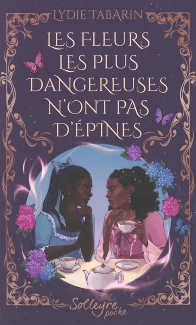 Les fleurs les plus dangereuses n'ont pas d'épines Les fleurs les plus dangereuses n'ont pas d'épines