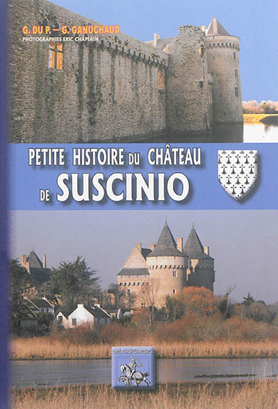 Petite histoire du château de Suscinio