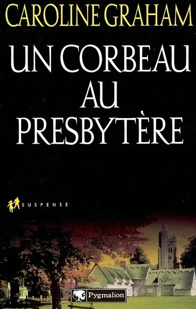 Une enquête de l'inspecteur Barnaby. Un corbeau au presbytère