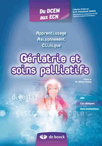 Gériatrie et soins palliatifs : apprentissage, raisonnement, clinique