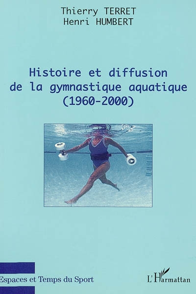 Histoire et diffusion de la gymnastique aquatique : 1960-2000