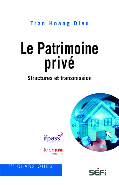 Le patrimoine privé : structures et transmission