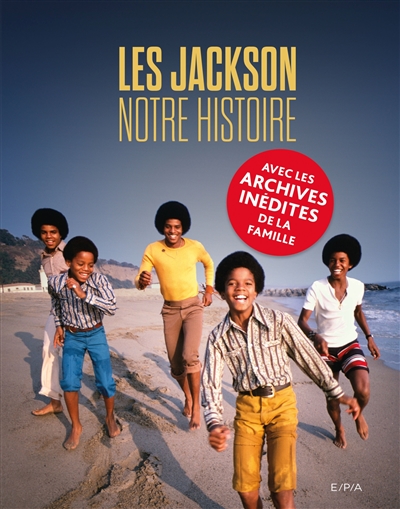 Les Jackson : notre histoire