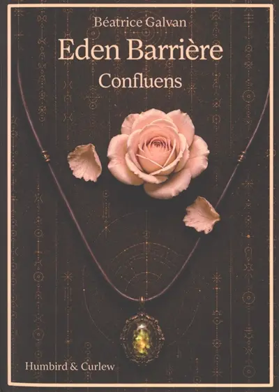 Eden Barrière. Vol. 1. Confluens