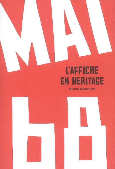 Mai 68 : l'affiche en héritage