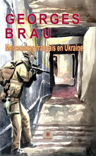 Mercenaires français en Ukraine