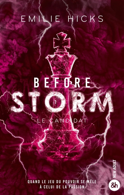 Before Storm, tome 1 : Le candidat