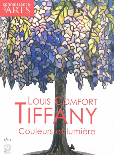 Louis Comfort Tiffany : couleurs et lumière