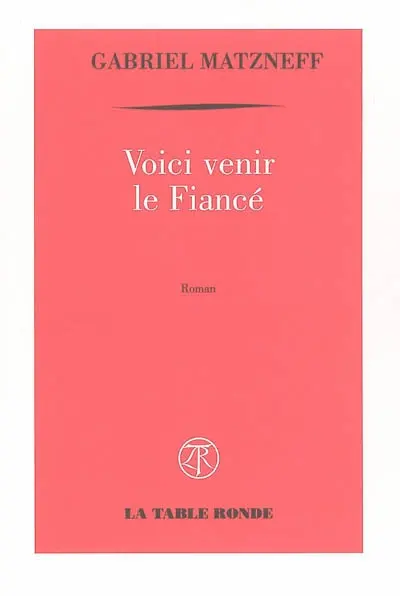 Voici venir le fiancé