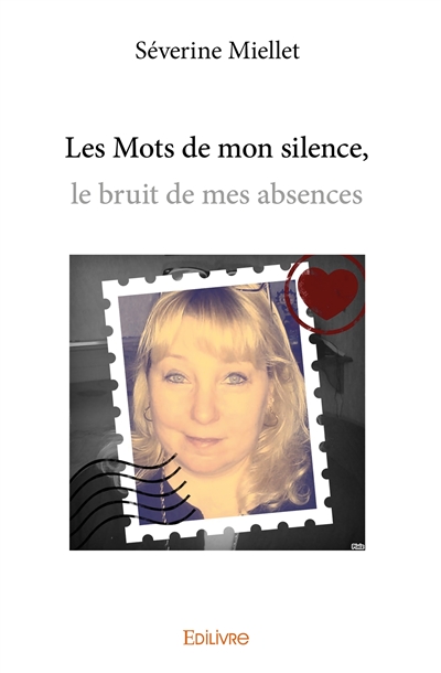 Les mots de mon silence, le...