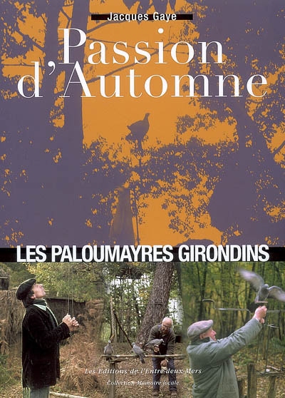 Passion d'automne : les paloumayres girondins