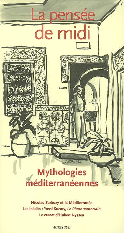 Pensée de midi (La), n° 22. Petites et grandes mythologies méditerranéennes
