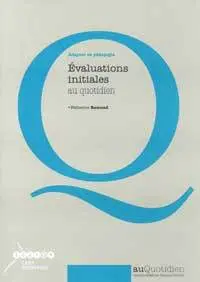 Evaluations initiales au quotidien