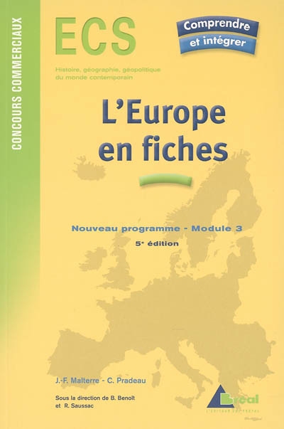 L'Europe en fiches : ECS, histoire, géographie, géopolitique du monde contemporain, nouveau programme, module 3