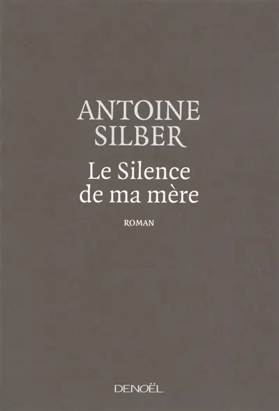 Le silence de ma mère
